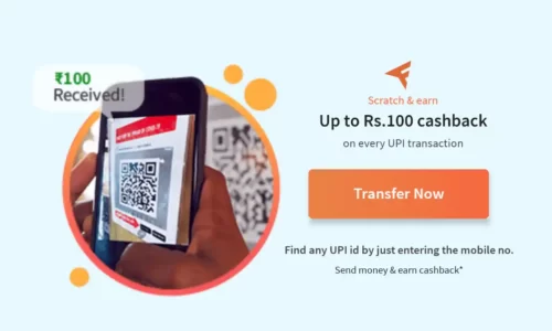 Freecharge UPI Offers: Get Upto ₹100 Cashback On UPI Transaction