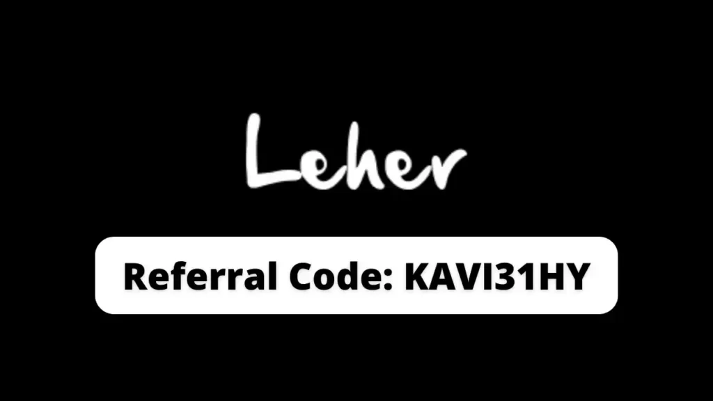 Leher App Referral Code