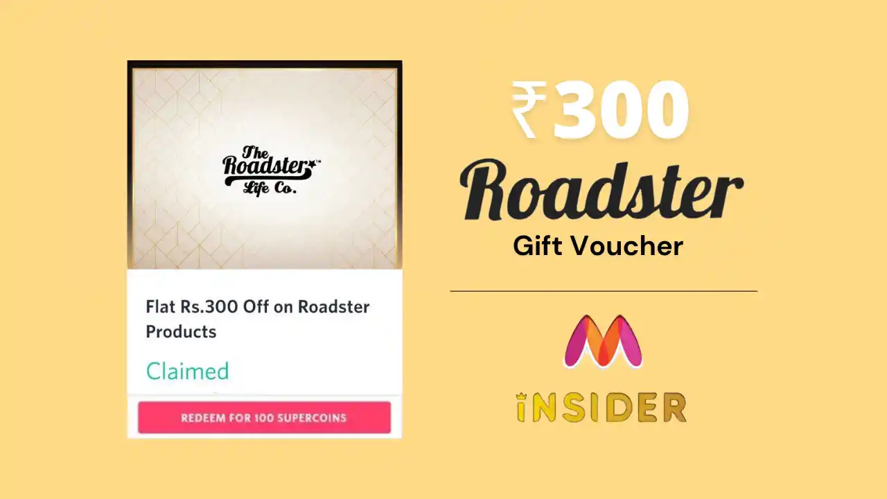 Read more about the article Myntra Insider Roadster Gift Voucher Worth ₹300 Using 100 Super Coins