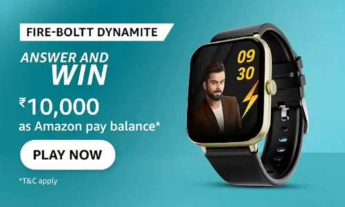 Amazon Fire Boltt Dynamite Quiz Answers Today: Win ₹10000 Cashback