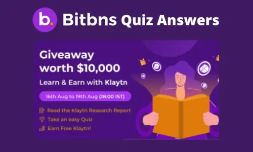 Bitbins Klaytn Quiz Answers: Learn & Earn | Share ₹10,000 KLAY Coins