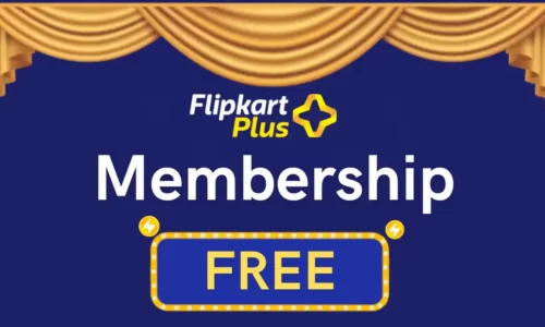 Flipkart Plus Membership Free For 3 Months @ ₹0 + Unlimited Benefits
