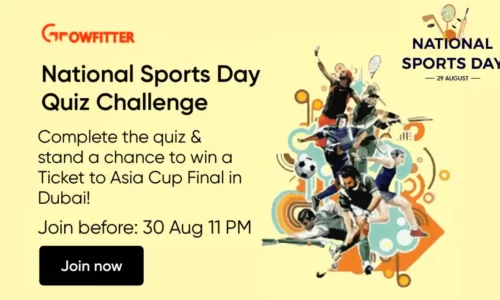 Growfitter National Sports Day Quiz Answers | Win Asia Cup Final Ticket & Coffee Mug