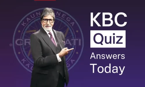 KBC Quiz Answers Today 11th August 2022 | Play Along & Win Prizes