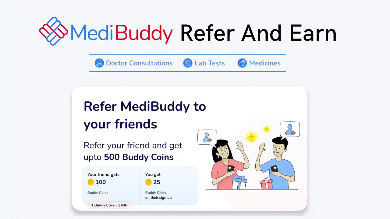 Read more about the article Medibuddy Refer And Earn: Earn Free ₹100 Buddy Coins | 100% Usable