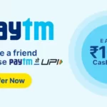 Paytm Refer & Earn Offer: Earn Flat ₹100 Paytm Cashback