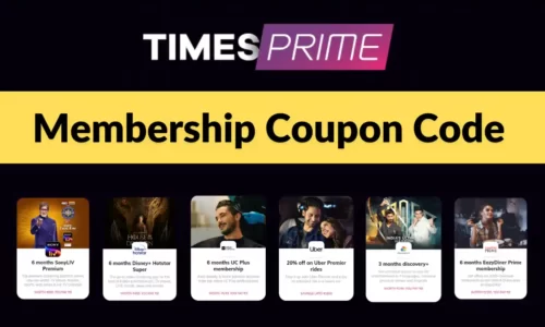 Times Prime Coupon Code: 12 Months Membership @ ₹549 | Enjoy 20+ Subscriptions