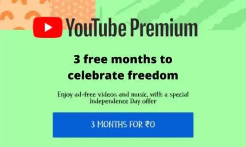 YouTube Premium 3 Months Free @ ₹0 | Independence Day Offer