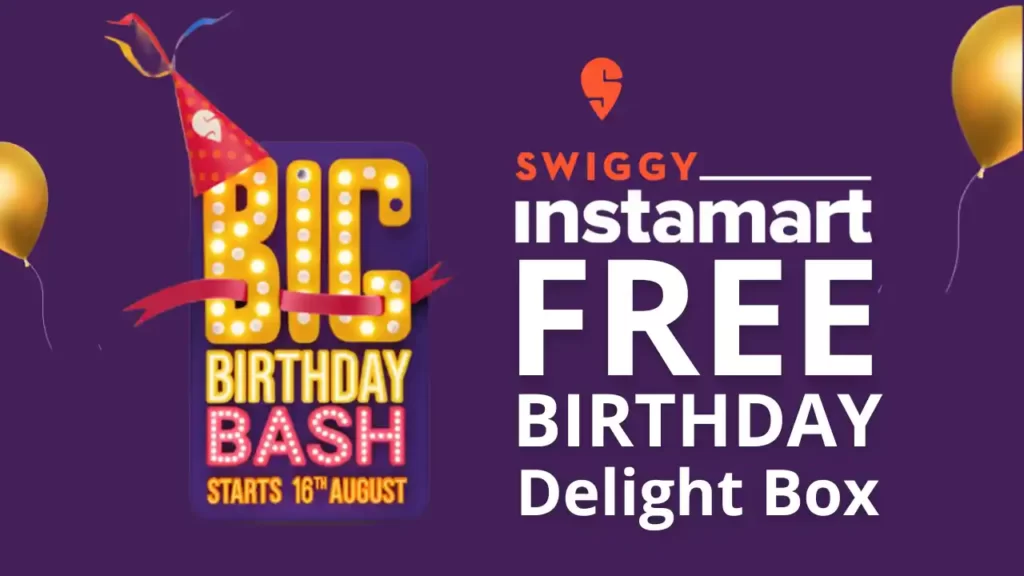 Swiggy Instamart Free Birthday Gift