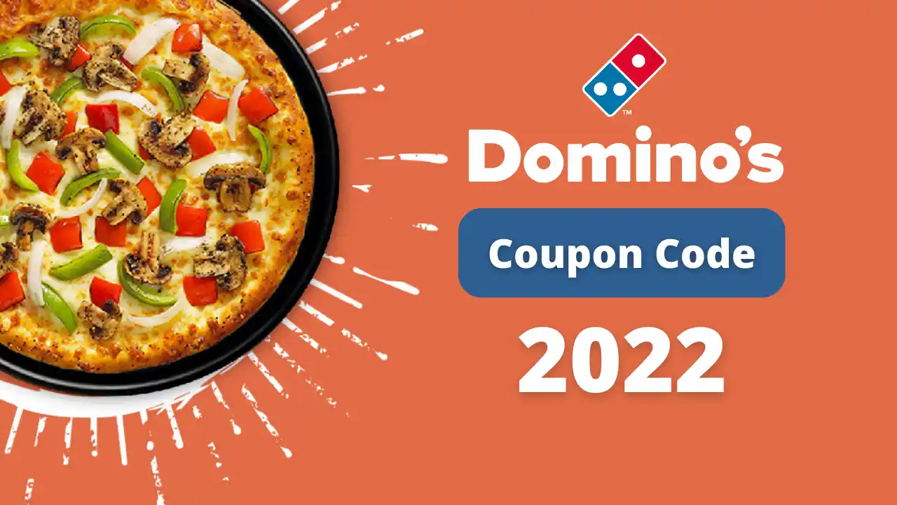Read more about the article Dominos Coupon Code 2022: Get 50% OFF Upto ₹100 On Order