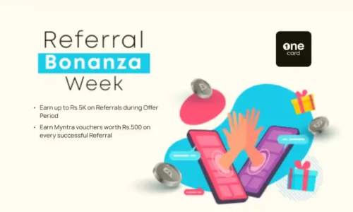 OneCard Referral Bonanza Week Offer: Refer & Flat ₹1000 Rewards