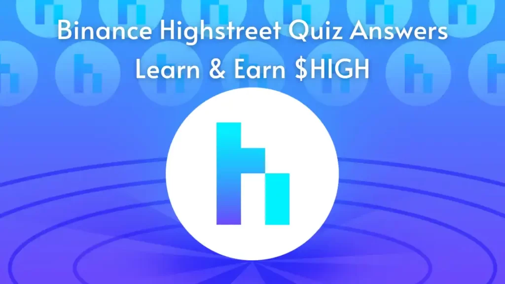 Binance Highstreet Quiz Answers