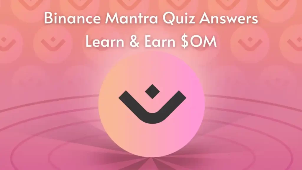 Binance Mantra Quiz Answers