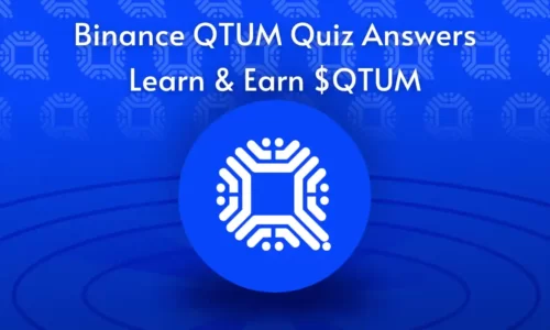 Qtum Quiz Answers Binance: Learn & Earn $QTUM Tokens Free
