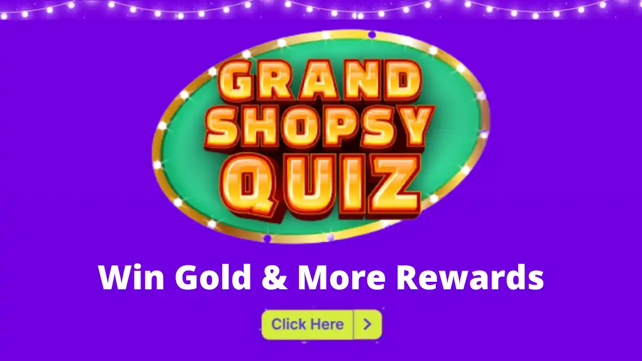 Read more about the article Grand Shopsy Quiz Answers Today: Win Gift Vouchers & Rewards | Guess The Price