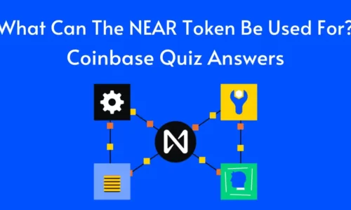 What Can The NEAR Token Be Used For? Coinbase Quiz Answers | Earn $3