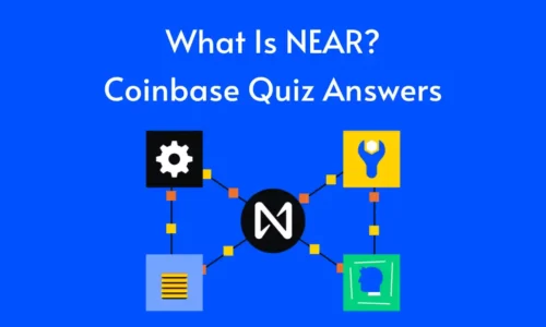 What is NEAR? Coinbase Quiz Answers | Learn & Earn $3 Crypto