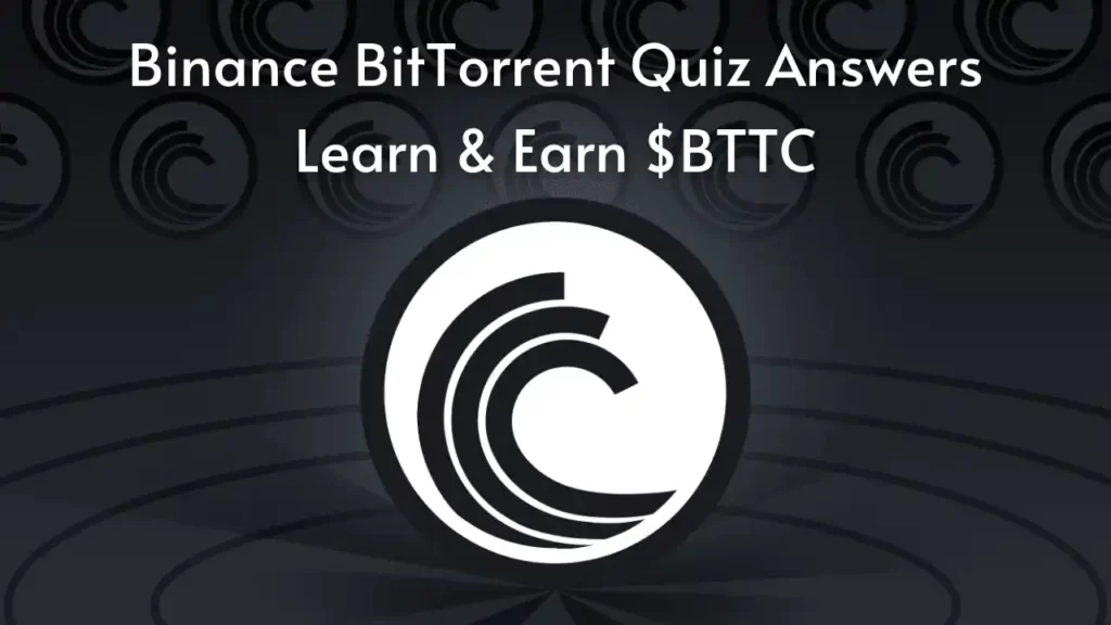 BitTorrent Quiz Answers Binance