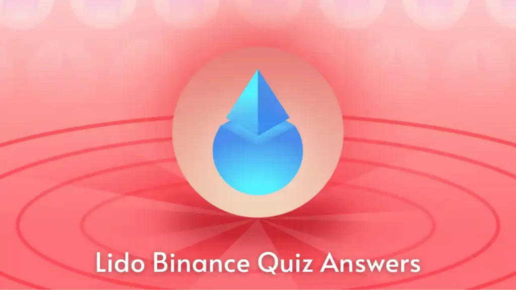 Binance Lido Quiz Answers