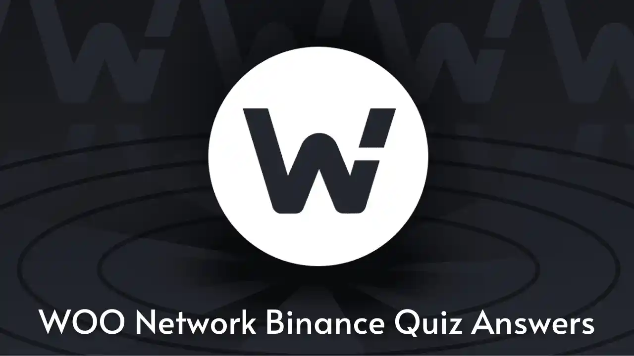 Read more about the article Learn And Earn Binance WOO Network Quiz Answers Today