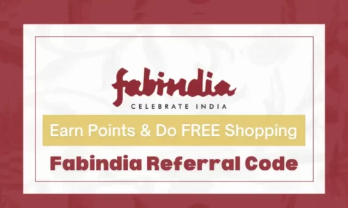 Fabindia Referral Code YNLNB3E: Refer And Earn Points | Do Free Shopping