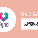 Fynd Rs.1 Sale (Gone In 60 Seconds) Buy Products @ ₹1 | Black Friday Deals