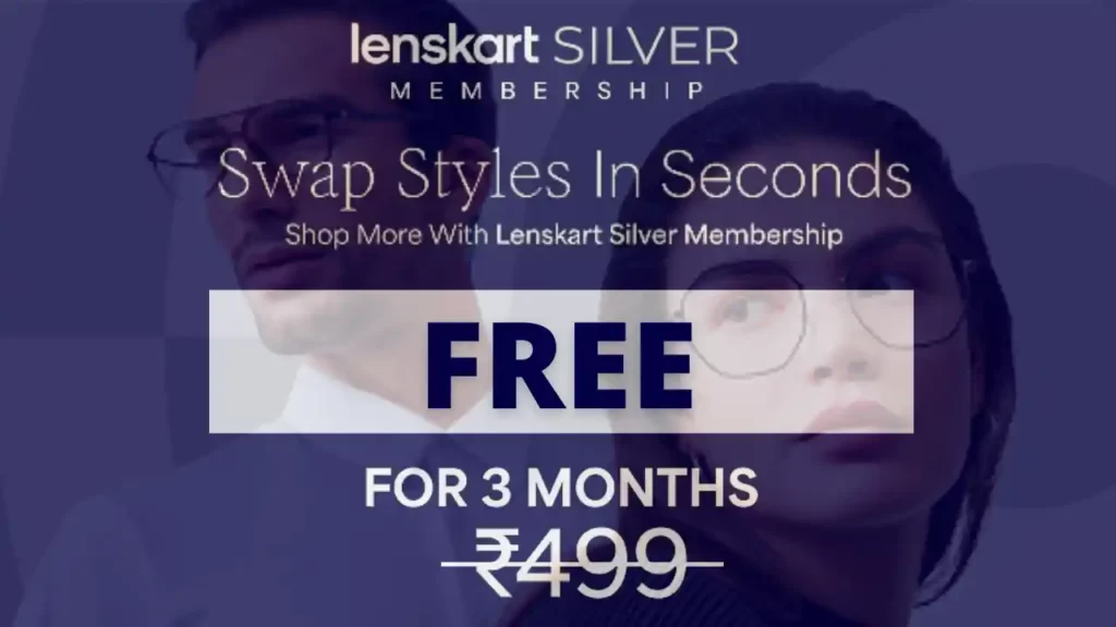 Lenskart Free Silver Membership