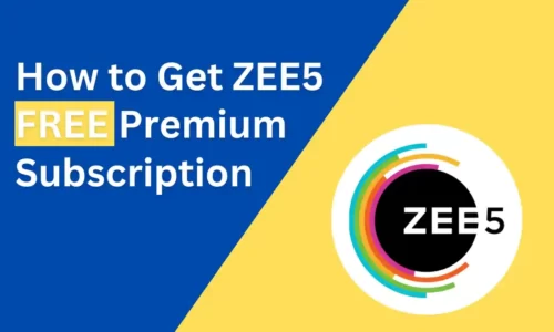 How To Get ZEE5 Free Premium Subscription & Watch ZEE5 Shows, Movies Free !!