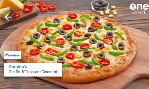 Domino’s OneCard Coupon Code: ONECARD100 | Get Flat ₹100 Discount