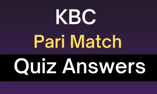 KBC Pari Match Quiz Answers Today 6th December: Play & Win Extra Points Daily