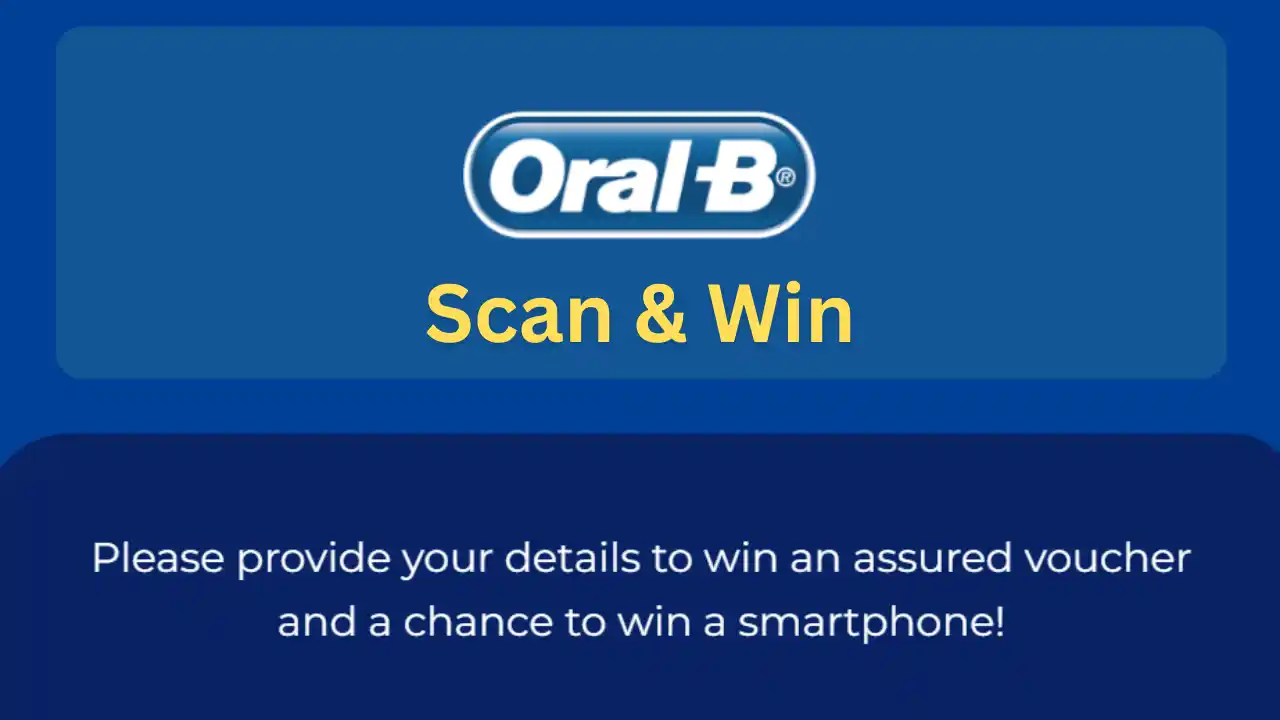 Read more about the article Oral-B Scan And Win QR Code: Win Smartphone & Cashback Voucher