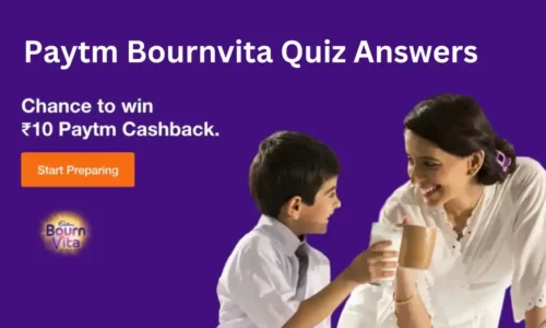 Paytm Bournvita Quiz Answers: Win Flat ₹10 Cashback Free | PROOF