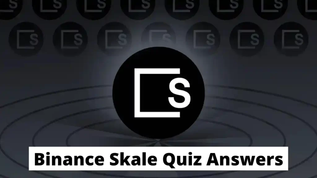 Binance SKALE Quiz Answers