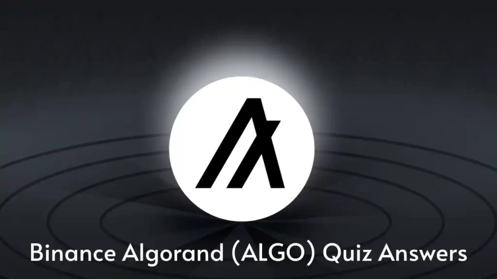 Algorand Quiz Answers Binance