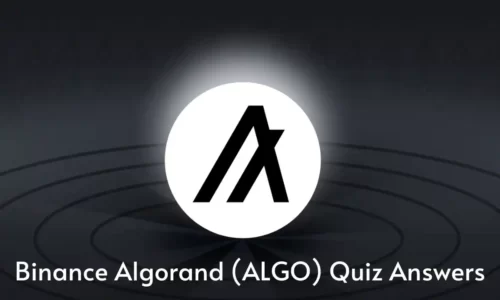 Algorand Quiz Answers Binance: Earn ALGO Tokens For Free