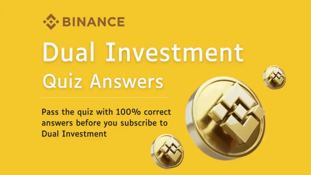 Binance Dual Investment Quiz Answers