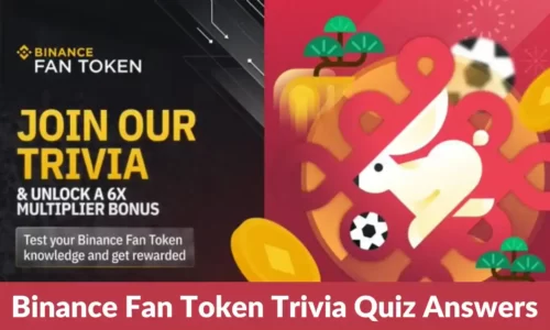 Binance Fan Token Trivia Quiz Answers: Share $1688 in Gift Cards | Lunar New Year Special