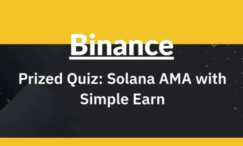 Binance Solana AMA Quiz Answers: Share $1000 SOL Vouchers