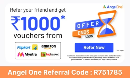 Angel One Referral Code R751785: Refer & Earn Free ₹1000 Gift Vouchers