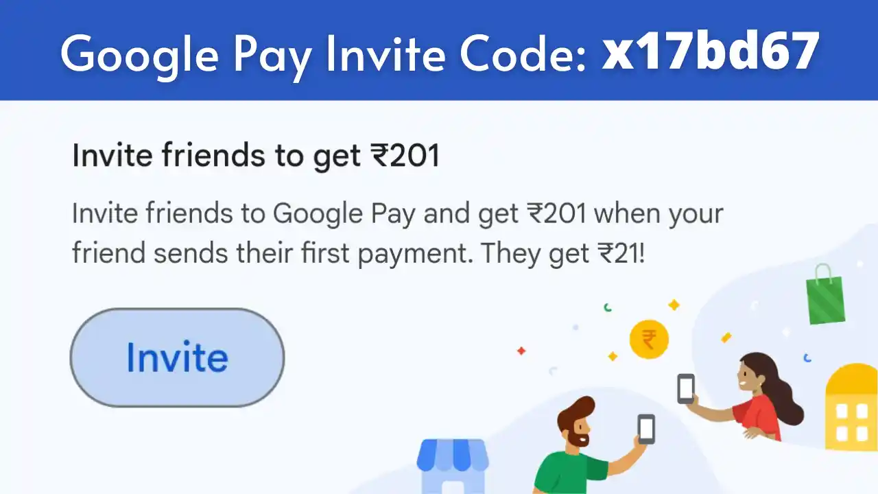 Read more about the article Google Pay Invite Code: Refer & Earn Flat ₹201 + ₹21 Cashback On First UPI Transfer