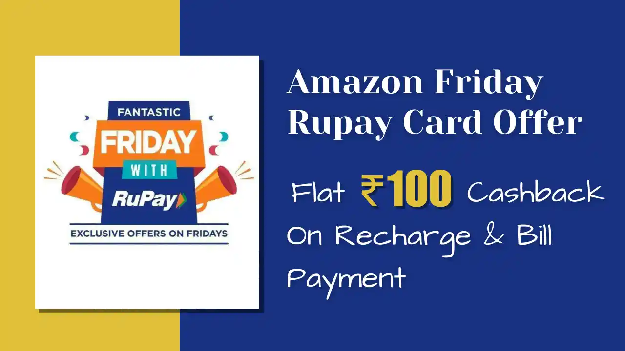 Read more about the article Amazon RuPay Card Offer: Flat ₹100 Discount On Recharge, Bill Payment