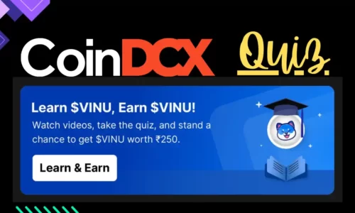Coindcx VINU Quiz Answers: Learn & Earn ₹250 VINU Tokens Free