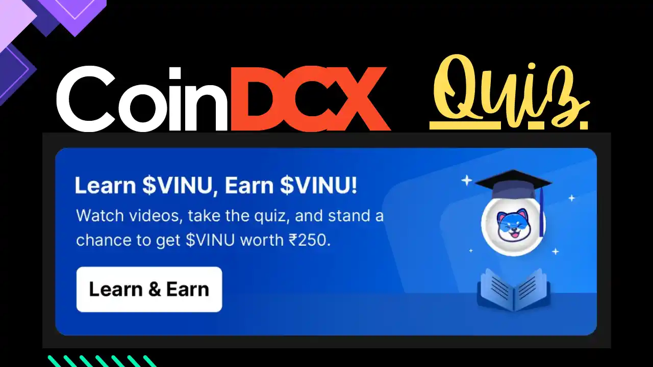 Read more about the article Coindcx VINU Quiz Answers: Learn & Earn ₹250 VINU Tokens Free