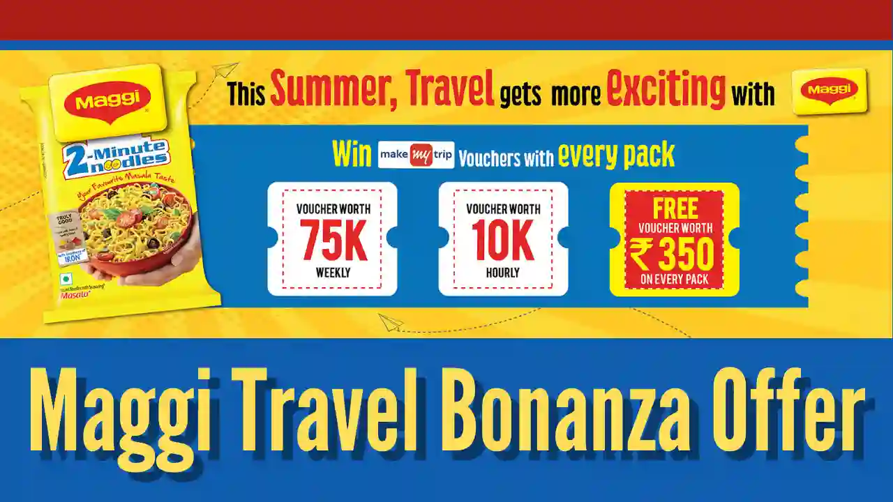 Read more about the article Maggi Travel Bonanza Offer: SMS Lot Number & Win Free MakeMyTrip Vouchers