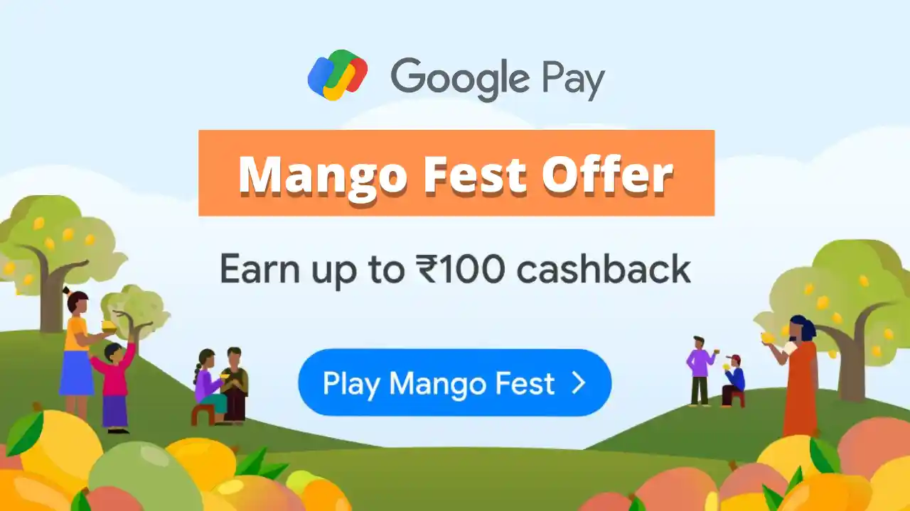 Read more about the article GPay Mango Fest Offer: Pick Mangoes & Earn Upto ₹100 Cashback