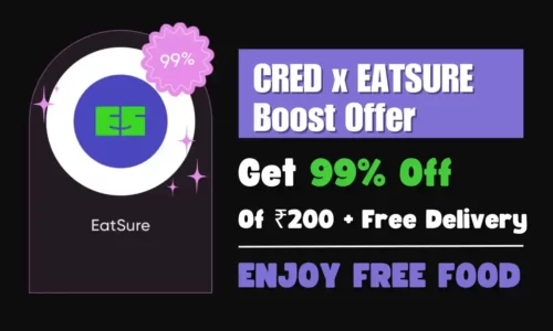 CRED Boost EatSure Offer: Get 99% Discount Of ₹200 | Free Food