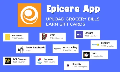 Upload Grocery Bills And Get Free Gift Vouchers From Epicere App | Refer And Earn