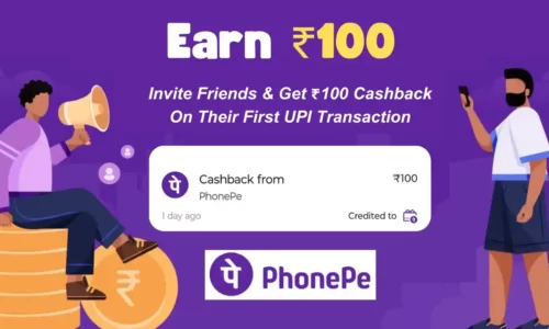 PhonePe Refer & Earn ₹100 On First UPI Send Money Transaction