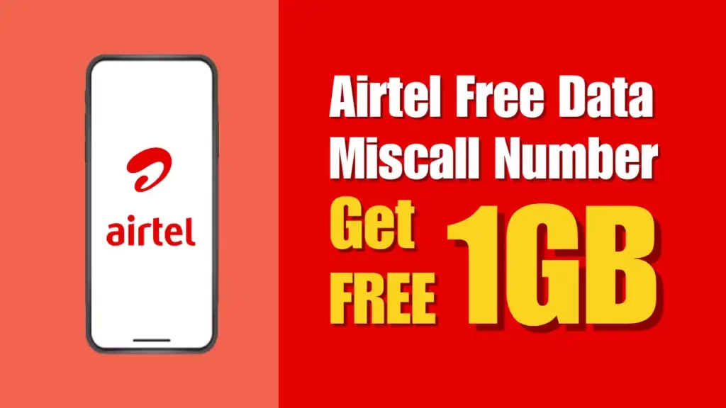 Airtel Free Data Miscall Number