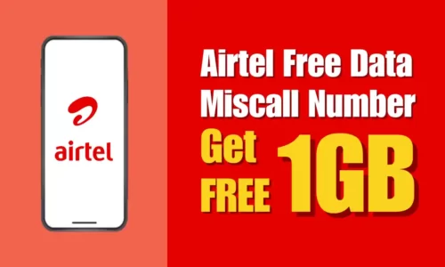 Airtel Free Data Miss Call Number: Claim 1GB Data For Free